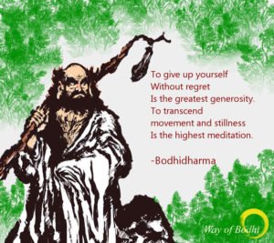 The greatest generosity and Highest meditation - Bodhidharma quote