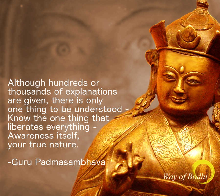 Guru Padmasambhava’s quote on “Knowing one thing liberates all”