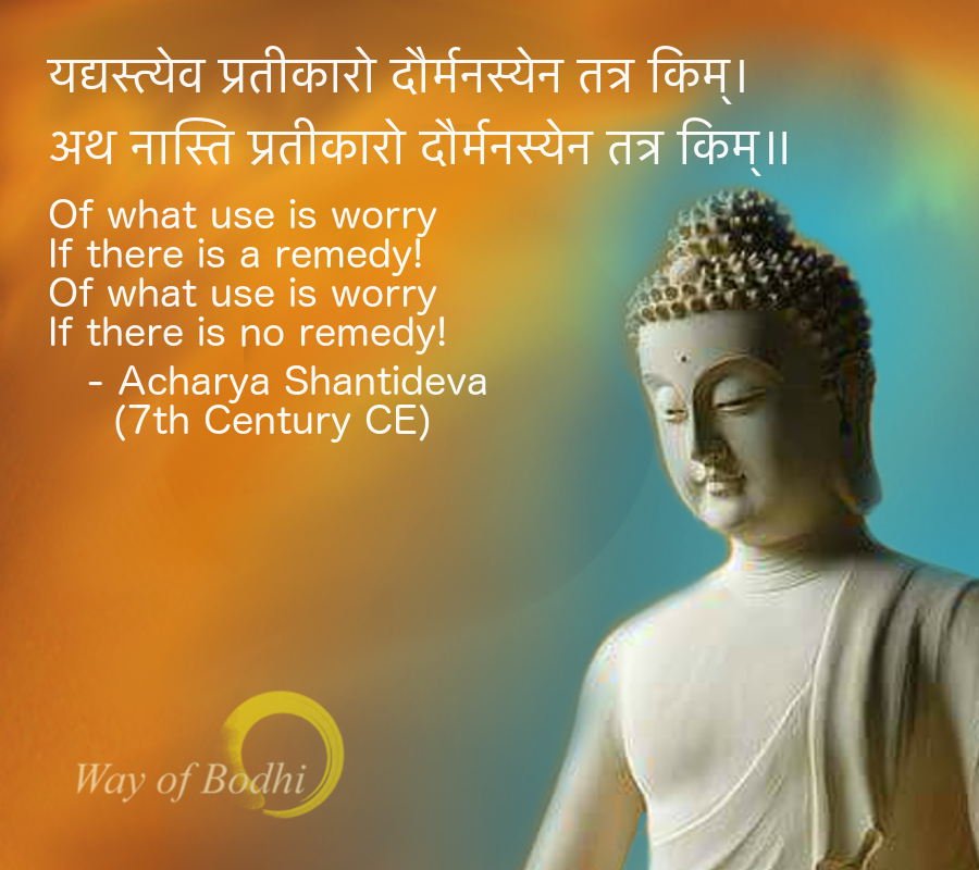 Shantideva Quote - The Way of Bodhisattvas- discontentment, irritation, daurmanasya